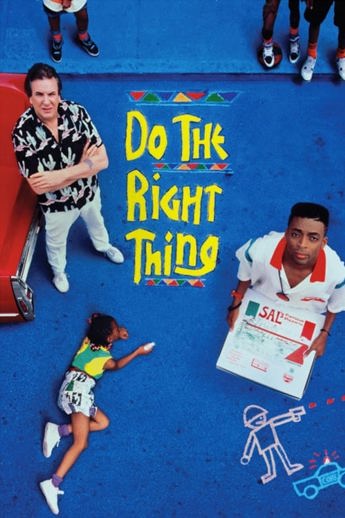 Do the Right Thing (1989)