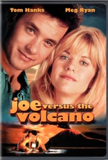 Joe Versus the Volcano