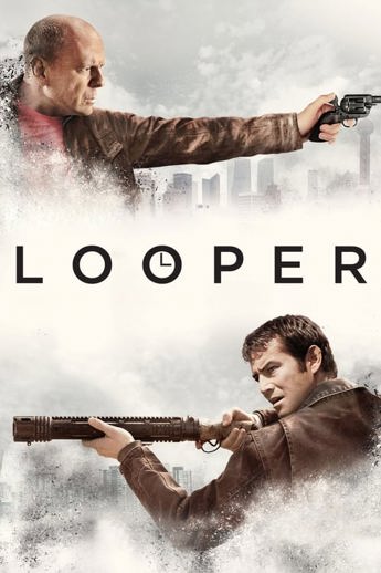 Looper (2012)