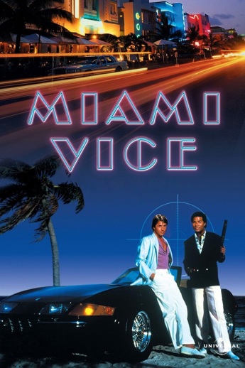 Miami Vice (TV Series 1984–1989)